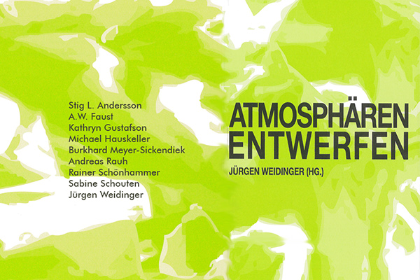 ATMOSPHÄREN ENTWERFEN